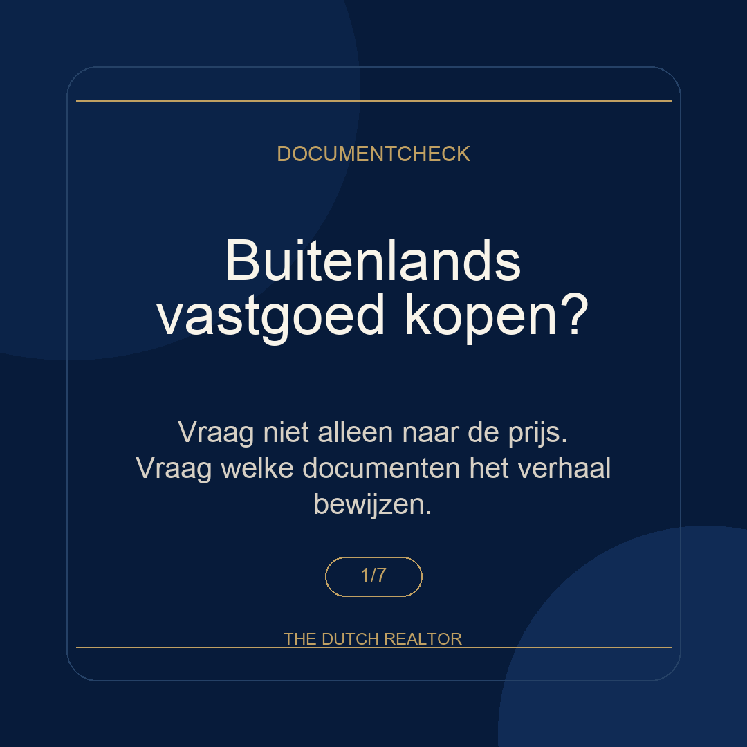 The Dutch Realtor carousel over documenten bij buitenlands vastgoed